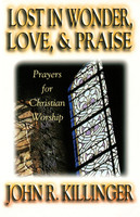 Lost in Wonder, Love, and Praise