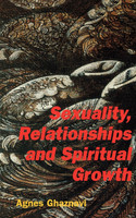 Sexuality, Relationships and Spiritual Growth