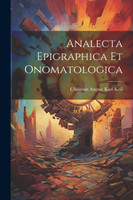 Analecta Epigraphica Et Onomatologica