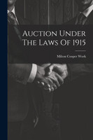 Auction Under The Laws Of 1915