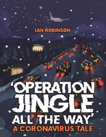 'Operation Jingle All The Way' - A Coronavirus Tale