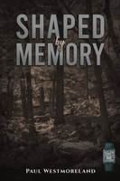 Shaped by Memory