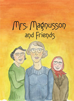Mrs. Magnusson & Friends