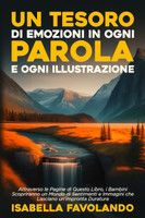 Un Tesoro di Emozioni in Ogni Parola e Ogni Illustrazione