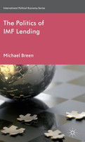 The Politics of IMF Lending