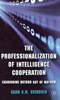 The Professionalization of Intelligence Cooperation