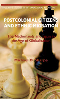 Postcolonial Citizens and Ethnic Migration