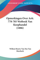 Opmerkingen Over Artt. 778-785 Wetboek Van Koophandel (1886)