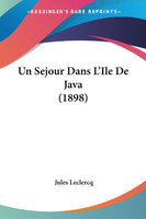 Un Sejour Dans L'Ile De Java (1898)