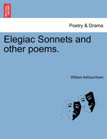 Elegiac Sonnets and other poems.