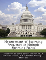 Measurement of Spawning Frequency in Multiple Spawning Fishes