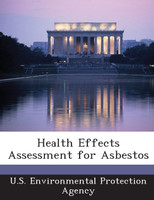 Health Effects Assessment for Asbestos