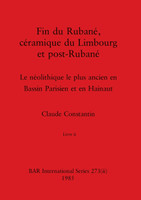 Fin du Rubané, céramique du Limbourg et post-Rubané, Livre ii