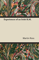 Some experiences of an Irish R.M.