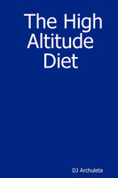 The High Altitude Diet