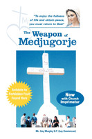 The Weapon of Medjugorje