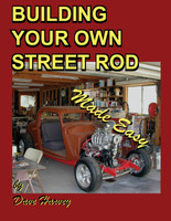 BUILDING YOUR OWN STREET ROD made easy