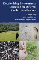 Decolonizing Environmental Education for Different Contexts and Nations