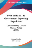 Four Years In The Government Exploring Expedition