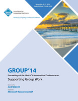 GROUP 14, ACM 2014 International Conference on Group Work