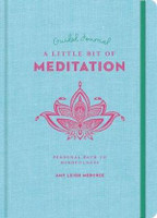 Little Bit of Meditation Guided Journal  A