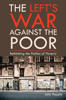 The Left's War Against the Poor