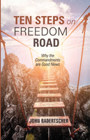 Ten Steps on Freedom Road