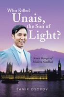 Who Killed Unais, the Son of Light?