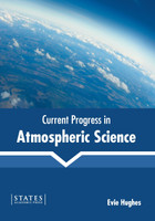 Current Progress in Atmospheric Science
