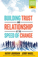 Building Trust and Relationship at the Speed of Change