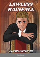 Lawless Rainfall