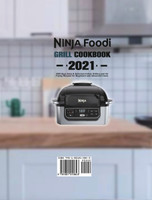 Ninja Foodi Grill Cookbook 2021