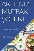 Akdeniz Mutfak Şöleni