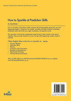 How to Sparkle at Prediction Skills