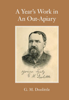 A Year's Work in  An Out-Apiary