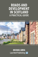 Roads and Development in Scotland