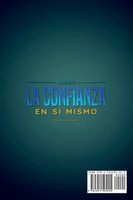 La Creación de la Confianza en Sí Mismo