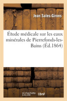 Étude médicale sur les eaux minérales de Pierrefonds-les-Bains