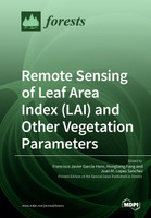Remote Sensing of Leaf Area Index (LAI) and Other Vegetation Parameters