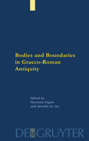 Bodies and Boundaries in Graeco-Roman Antiquity