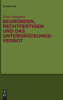 Begründen, Rechtfertigen und das Unterdrückungsverbot