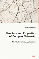 Structure and Properties of Complex Networks