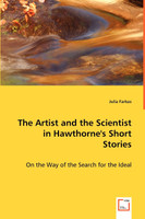 The Artist and the Scientist in Hawthorne's Short Stories