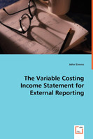 The Variable Costing Income Statement for External Reporting