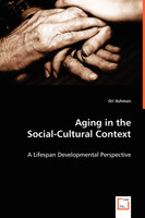 Aging in the Social-Cultural Context