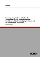 Leveraged Buy-Outs im Schatten der Subprime-Krise