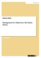Management by Objectives. Mit Zielen führen
