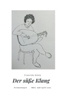 Der süße Klang