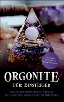 Orgonite für Einsteiger