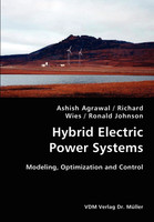 Hybrid Electric Power Systems- Modeling, Optimization and Control